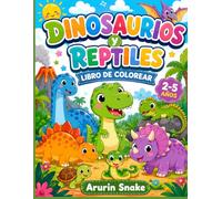 Dinosaurios y Reptiles: Libro para colorear