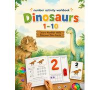 Dinosaurs 1-10: Learn Number while Discover Dino Facts