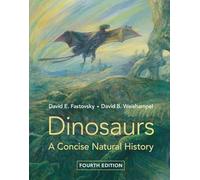 Dinosaurs: A Concise Natural History