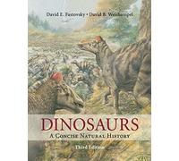 Dinosaurs: A Concise Natural History