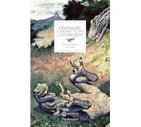 Dinosaurs: A Journey to the Lost Kingdom – Flammarion