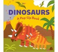 DINOSAURS : A Pop-Up Book