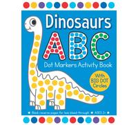 Dinosaurs ABC Dot Markers Activity Book: Easy Toddler and Preschool Kids Alphabet Paint Dauber Big Dot Coloring Ages 2-4