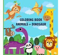 Dinosaurs and animales coloring book cute: Kawaii coloring pages with animales and dinosaurs for children 3-8