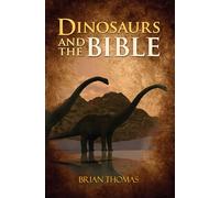 Dinosaurs and the Bible