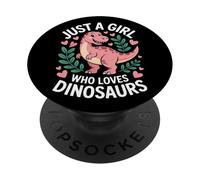 Dinosaurs Are Life Just A Girl Who Loves Them PopSockets Adhesive PopGrip