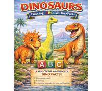 DINOSAURS Coloring, ABCs, & Dino Facts