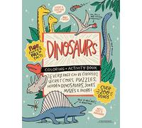 DINOSAURS Coloring + Activity Book: Secret Codes, Puzzles, Hidden Dinosaurs, Jokes, Mazes & MORE! (Caravan Coloring + Activity Books)