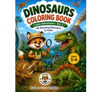 Dinosaurs coloring book: 50 Amazing Dinosaurs to Color (Lumo Adventures)