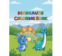 DINOSAURS COLORING BOOK Color and design your own dinosaur!