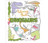 Dinosaurs: Coloring Book