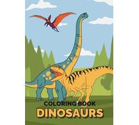 Dinosaurs Coloring Book | Dinosaurier Malbuch für Kinder ab 4 Jahren - Coole Dino-Motive zum Ausmalen - Kreatives Ausmalbuch - Geschenkidee