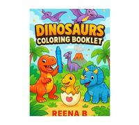 Dinosaurs Coloring Booklet: Dino Adventures | T-Rex, Stegosaurus & More! Easy Coloring Pages for Kids Ages 3-5 | Little Kids Art Studio