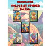 DINOSAURS COLOUR BY NUMBER FOR KIDS