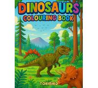 DINOSAURS COLOURING BOOK for Kids: Prehistoric Adventures - Fun & Easy Dinosaur Coloring Activity Book for Kids: 40 Prehistoric Dinosaur Coloring ... T-Rex, Stegosaurus & Triceratops for Kids