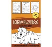 Dinosaurs Colouring Book Travel Edition: A black and white pocket sized activity book filled with prehistoric and extinct giants (Animals Colouring Book Series for Kids)
