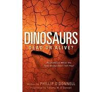 Dinosaurs: Dead or Alive? - Cryptozoology