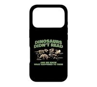 Dinosaurs Did Not Read Funny Book Lover Design Case for iPhone 17 Pro