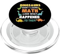 Dinosaurs Didn't Learn Math Funny Mathematics Math Teacher PopSockets PopGrip for MagSafe