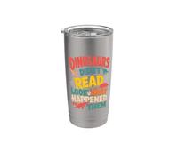 Dinosaurs Didn't Read Funny Dinosaur Book Reading Library Stainless Steel Insulated Tumbler