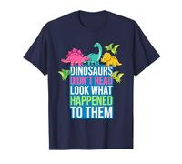 Dinosaurs Didnt Read Look What Happened to Them Teacher T-Shirt