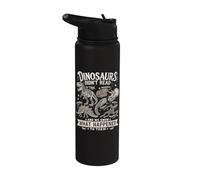 Dinosaurs Didn't Read We Know What Happened to Them Stainless Steel Insulated Water Bottle