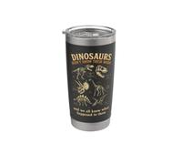 Dinosaurs Didn't Show Their Work Funny Math Teacher Design Stainless Steel Insulated Tumbler