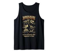 Dinosaurs Didn't Show Their Work Funny Math Teacher Design Tank Top
