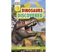 Dinosaurs Discovered (DK Readers Level 3)