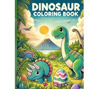 Dinosaurs : Educational Coloring Book For Kids 3 years and above. Fun Activity and Learning: For our roaring little minds