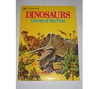 dinosaurs: giants of the Past