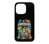 Dinosaurs Hate Math Look What Happened To Them Case for iPhone 13 Pro