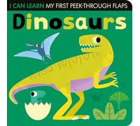 Dinosaurs: My First Peek-Through Flaps (I Can Learn)
