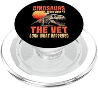 Dinosaurs Never Went To The Vet Look What Happened Vet Tech PopSockets PopGrip for MagSafe