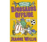 Dinosaurs Offside (Downtown Dinosaurs)