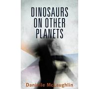 Dinosaurs on Other Planets