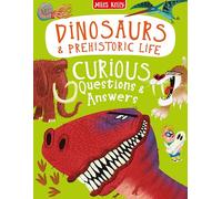 Dinosaurs & Prehistoric Life Curious Questions & Answers