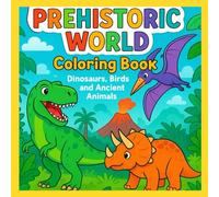 Dinosaurs: Prehistoric Word Coloring Book