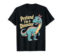 Dinosaurs Pretend I'm A Dinosaur Funny Animal Dinosaur Lover T-Shirt
