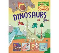 Dinosaurs (Professor Hoot's Science Comics)