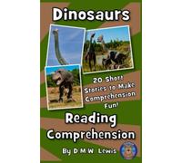 Dinosaurs Reading Comprehension: 20 Dinosaur Short Stories to Make Comprehension Fun