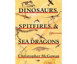 Dinosaurs, Spitfires, and Sea Dragons
