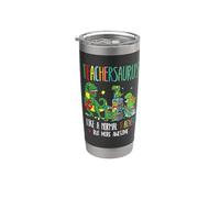 Dinosaurs Teachersaurus Like A Normal Teacher More Awesome Stainless Steel Insulated Tumbler