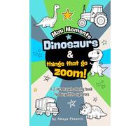 Dinosaurs & Things that go zoom! : A 2-in-1 Mini Coloring Book For Busy Little Explorers: Mini Travel-Size Coloring Book for Boys | Dinosaurs, Fire ... Book for Kids Ages 2-5 (MINI MOMENTS)