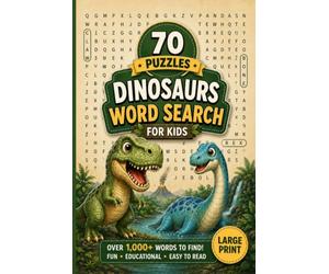 Dinosaurs Word Search: 70 Roar-some Dinosaur Word Search Puzzles for Kids (Kids word search)