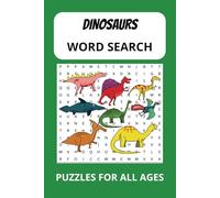 Dinosaurs Word Search Book: Word Searches with Easy to Read Print about Dinosaurs (6x9 inches, over 50 puzzles, over 100 pages, Gifts for All Occasions)