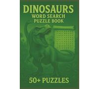 Dinosaurs Word Search Puzzle Book: Word Searches with Easy-To-Read Print about Dinosaurs, T-Rexes, Velociraptors, and Plenty More to Discover | 6x9 ... Airplane Flights, Holidays, and Road Trips