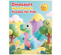 Dinosaurs Word Search Puzzles for Kids: Fun Dinosaur Word Search Puzzles with Coloring Letters for Kids Ages 6-12