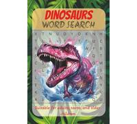 Dinosaurs Word Search: Word Searches with Easy to Read Print about Dinosaurs, Wildlife and more | 6x9 inches, 110 pages 50+ puzzles…| Gift for Vacations, Holidays and Relaxing Times.