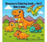 Dinosaurus Coloring Book - Vol 2: Roar & Color